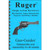 ASSEMBLY & DISASSEMBLY GUIDE FOR THE RUGER SA REVOLVER