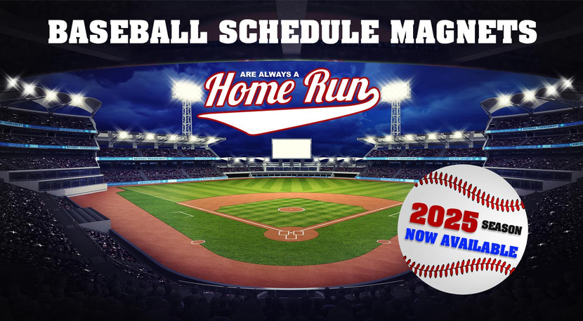 2025 Baseball Schedule Magnets Are a Home Run!