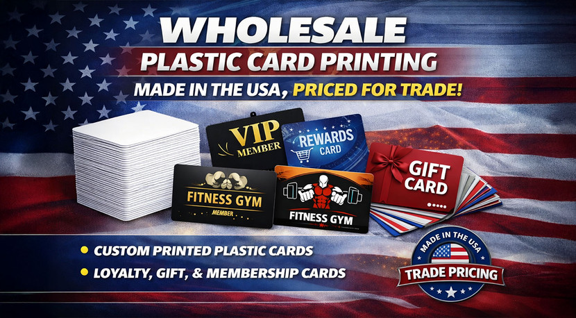Wholesale Plastic Card Printing — Made in the USA, Priced for Trade