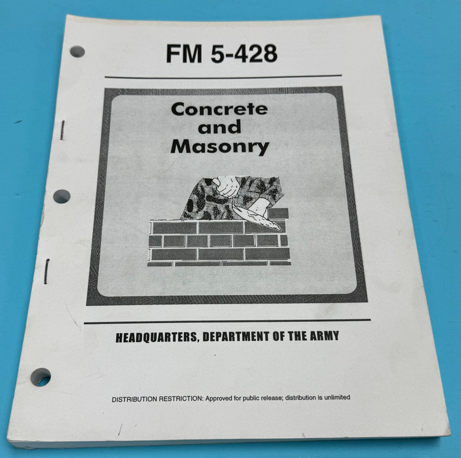 USGI Army Manual FM 5-428 Concrete & Masonry US Government US Army EUC