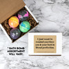 I Just Want To Remind You I Love You & Your Butt Is Literal Perfection Bath Bomb 4pc Set Baum Designs