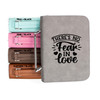 There's No Fear In Love Faux Leather Bible Cover