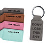 Don't Lose This Shit Faux Leather Keychain Baum Designs