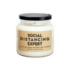 Social Distancing Expert Soy Candle