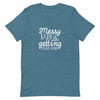 Messy Bun & Getting Stuff Done Soft T-Shirt