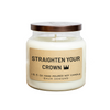 Straighten Your Crown Soy Candle Baum Designs