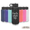 Fuck Shit Up Drinkware Tumbler Water Bottles Drink Cooler Growler Baum Designs