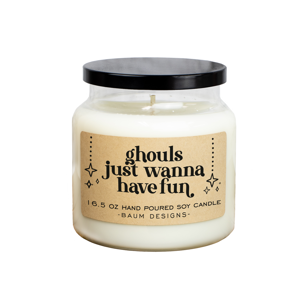 Ghouls Just Wanna Have Fun Soy Candle Baum Designs