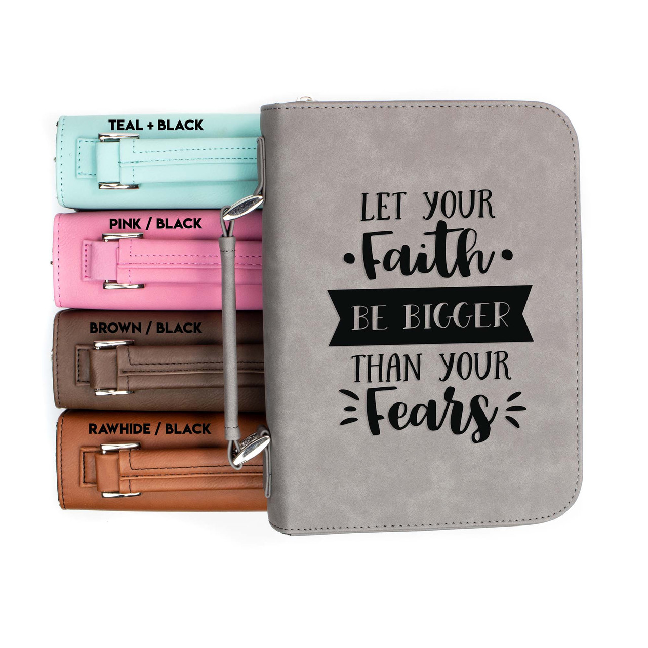Let Your Faith Be Bigger Than Your Fears Faux Leather Bible Cover
