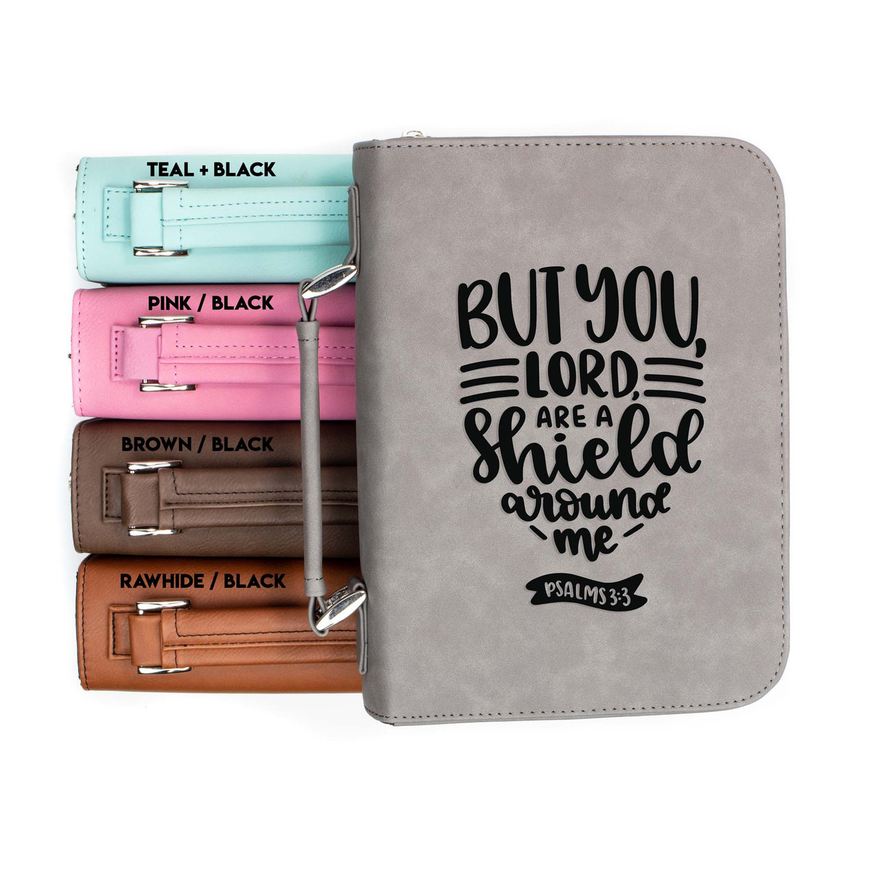 You Lord Are A Shield Around Me Psalms 3-3 Faux Leather Bible Cover