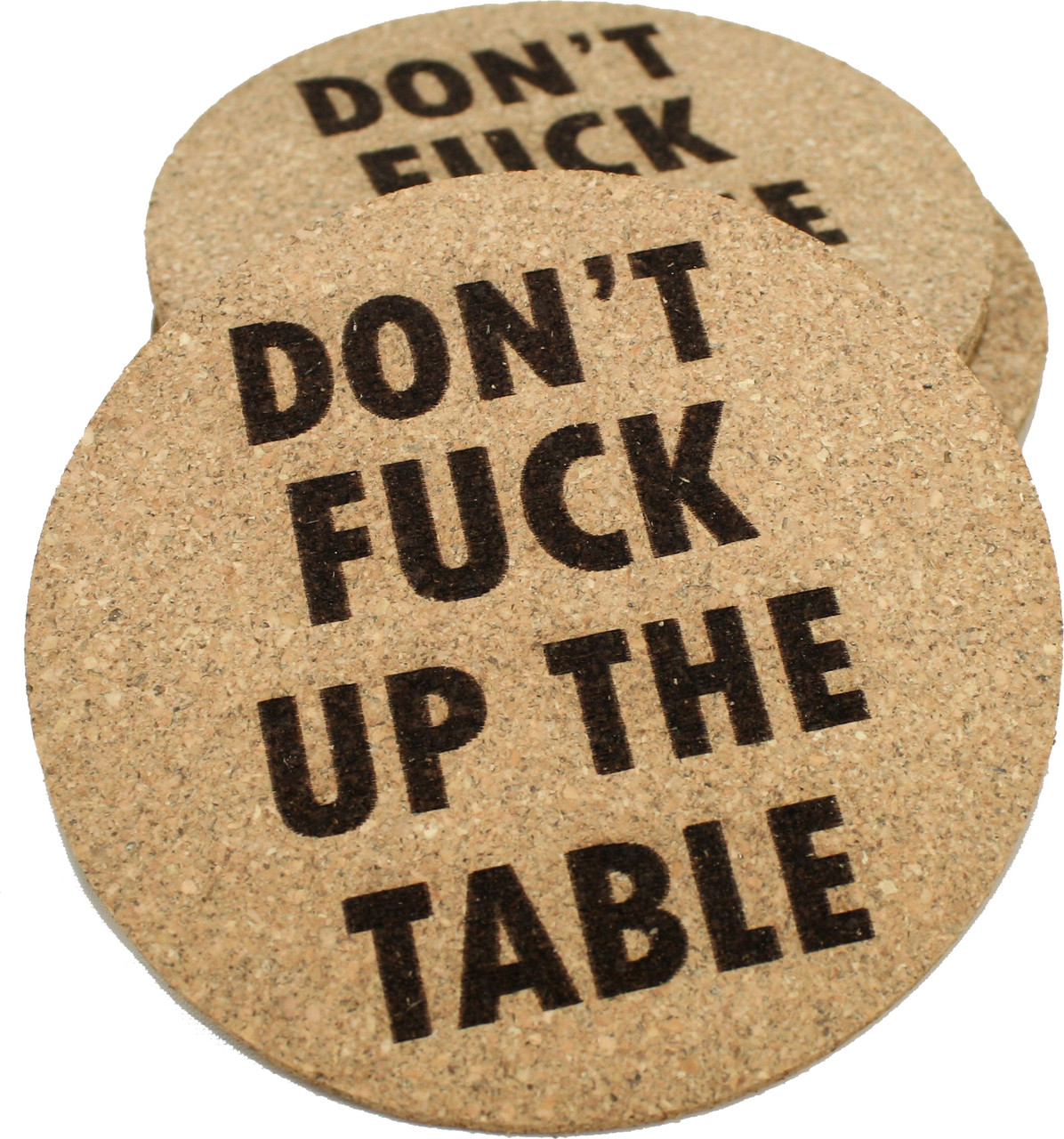 Don't Fuck Up My House Cork Coasters - Baum Designs