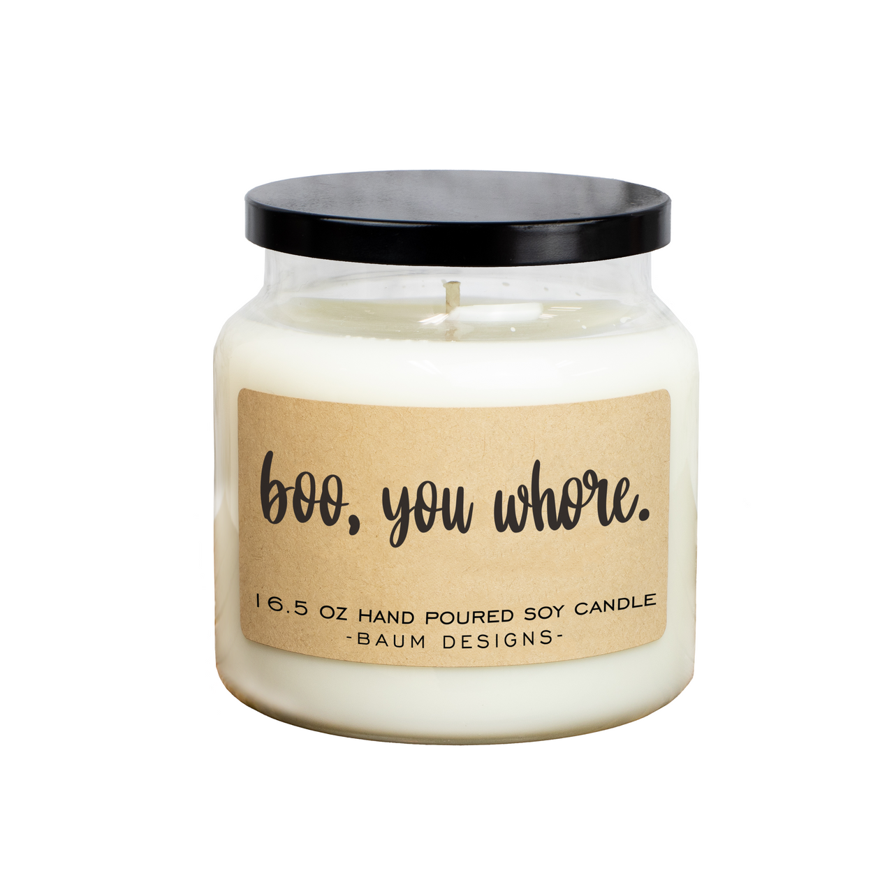 Boo, You Whore Soy Candle