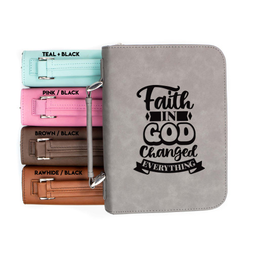 Faith In God Changed Everything Faux Leather Bible Cover