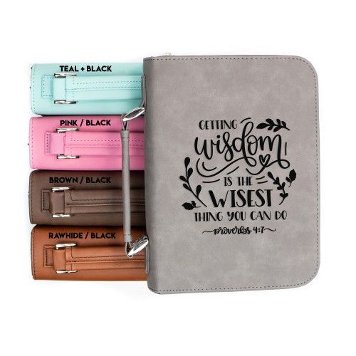 Getting Wisdom is the Wisest Proverbs 4-7 Faux Leather Bible Cover