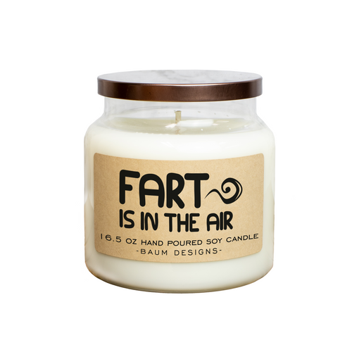 Fart Is In The Air Soy Candle