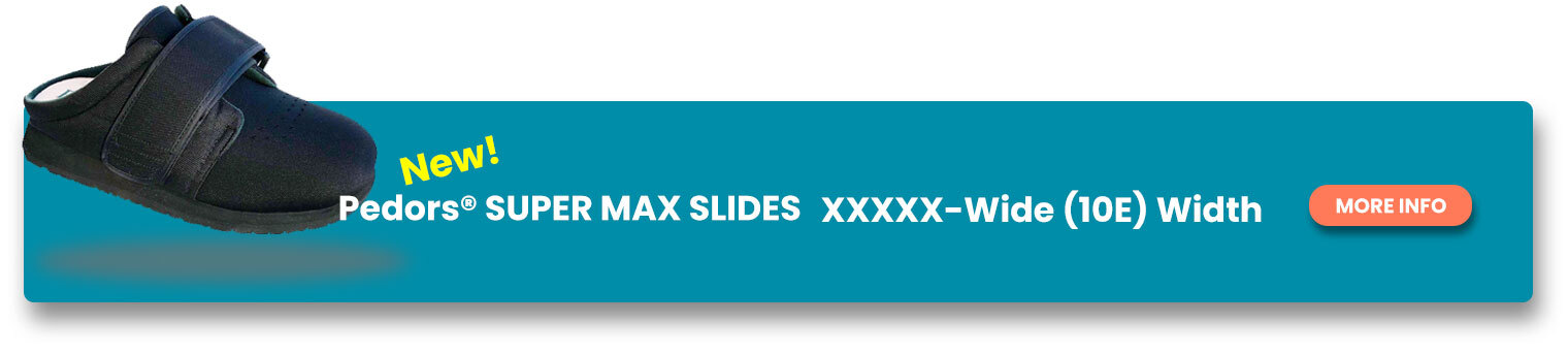 Pedors Super MAX Slides 10E Width  5X-Wide