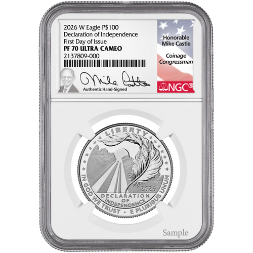 2026 $100 American Platinum Eagle PF70 Ultra Cameo NGC First Day of Issue – Mike Castle Signed – 1 oz .9995 Platinum – Charters of Freedom Declaration of Independence