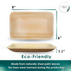 The size of Disposable 9"x6" Rectangle Palm Leaf Plates. They are leak proof, sturdy, cut resistant, microwavable