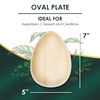 The size of compostable Disposable 5"x7" Oval Plates. It's egg shape. Suitable for Easter and wedding party.
