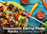 Disposable Eating Plate Hacks for Summer BBQs