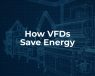 How Variable Speed Drives Reduce Energy Costs in Industrial Motors