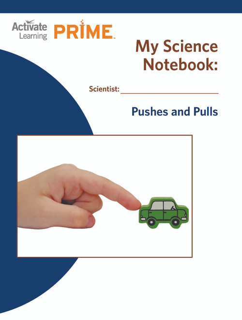 PRIME - My Science Notebook - Pushes and Pulls