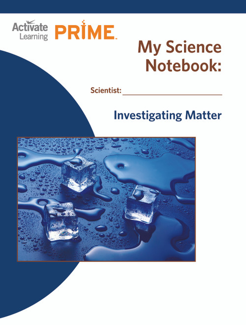 PRIME - My Science Notebook - Investigating Matter