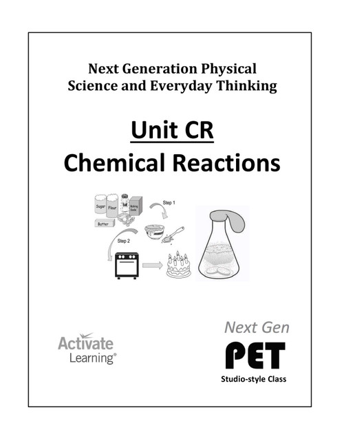 Next Gen PET - Unit CR: Chemical Reactions (studio style)