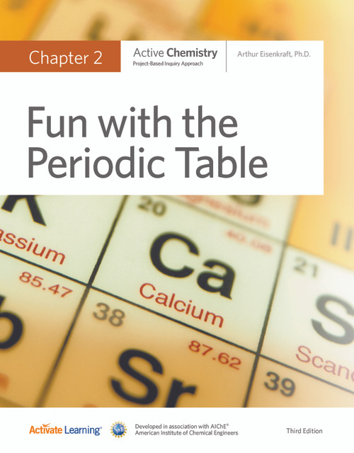 Active Chemistry - Student Edition - Chapter Book - Fun With The Periodic Table