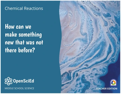 OSE - Teacher Edition - 7.1 - Chemical Reactions & Matter Transformation