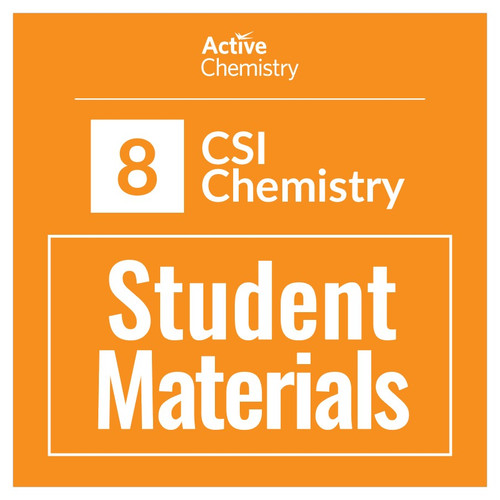Active Chemistry - Student Group Materials - CSI Chemistry