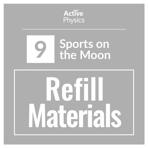 Active Physics - Refill Kit for 200 Students - Sports on the Moon