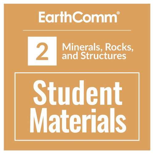 EarthComm - Student Group Materials - Minerals, Rocks, and Structures