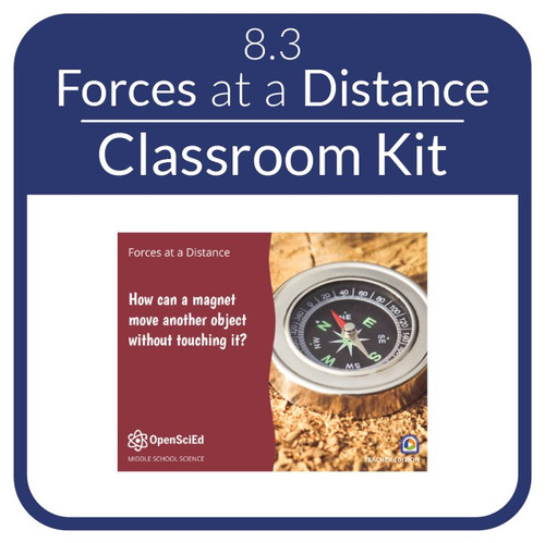 OSE - Classroom Kit - 8.3 - Forces at a Distance