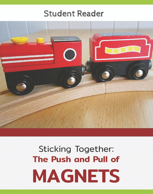 OSE - Student Reader - 3.1 - Sticking Together Magnets