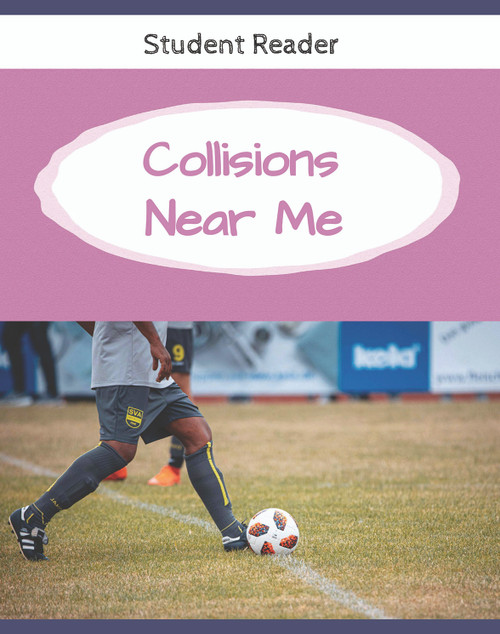 OSE - Student Reader - 4.1 - Collisions Near Me