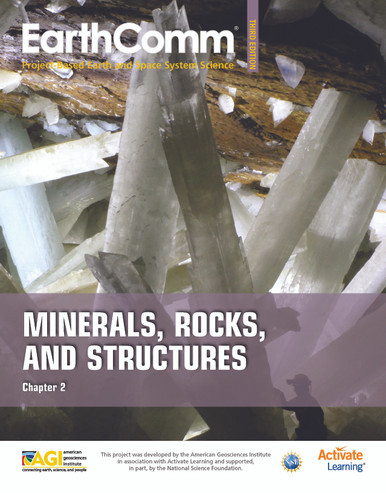 EarthComm - Student Edition - Chapter Book - Minerals, Rocks and Structures