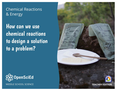 OSE - Teacher Edition - 7.2 - Chemical Reactions & Energy