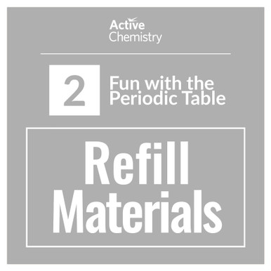 Active Chemistry - Refill Kit for 200 students - Fun with the Periodic Table (chemicals not included)