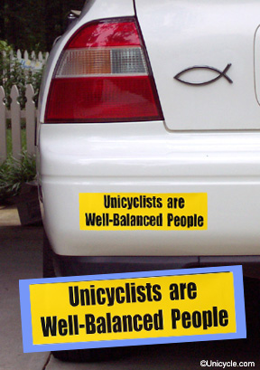 Unicyclists Are Well Balanced People Bumper Sticker