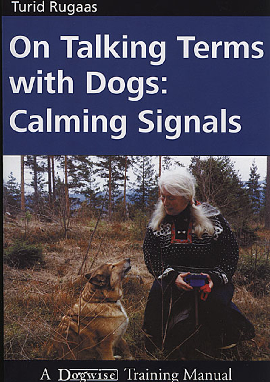 Calming signals by sales turid rugaas