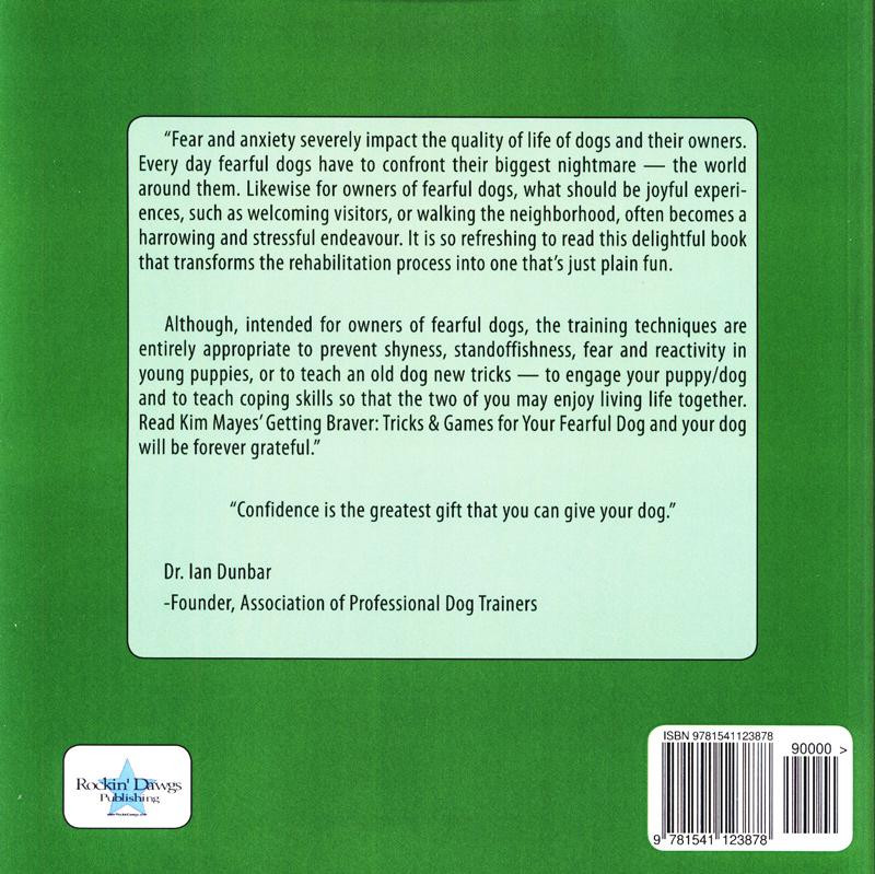 Getting Braver Tricks & Games for Your Fearful Dog Dogwise