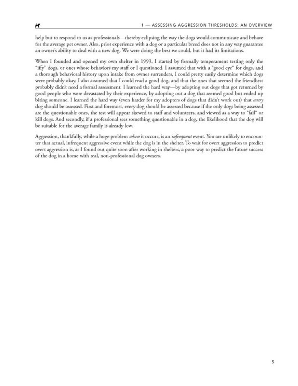 Assessing Aggression Thresholds In Dogs Using The AssessAPet Protocol To Better Understand