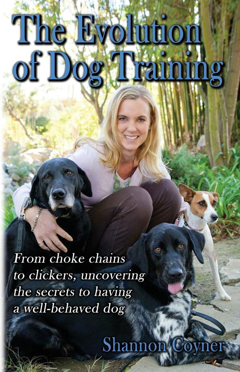 The Evolution of Dog Training: From choke chains to clickers