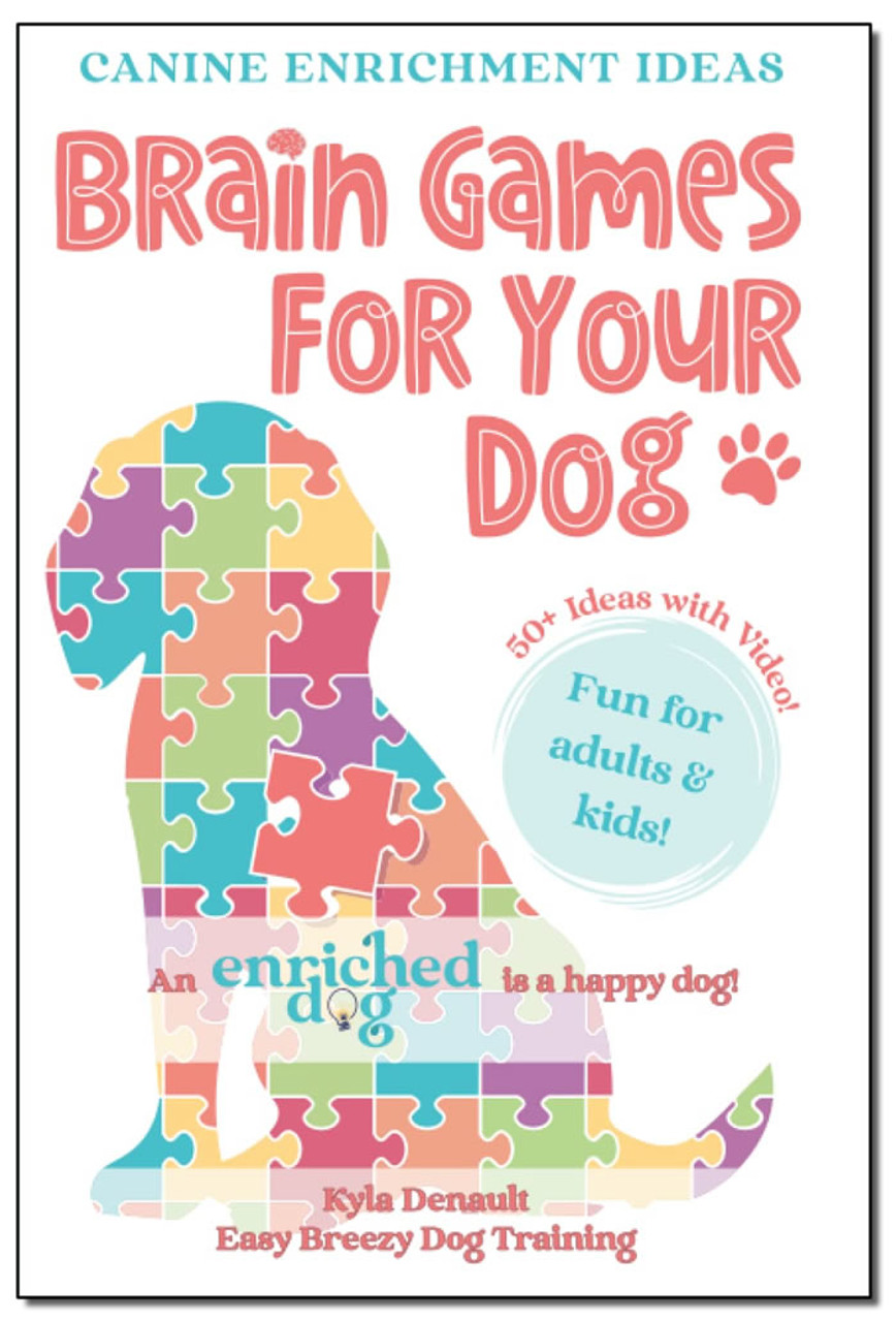 Dog Mental Stimulation, Mind, Brain Games, Physical Training & Mental  Exercise for Dogs: Canine Enrichment Activities Games, Positive  reinforcement, Bonding, Behavior Modification for Dogs & Puppies by Dr.  Casadei Millano