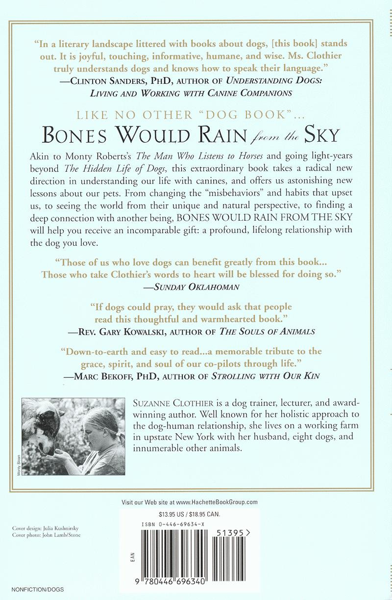 Bones Would Rain From The Sky Deepening Our Relationships With Dogs Dogwise