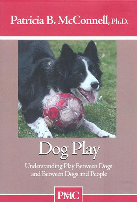 Dog Play - Understanding Play Between Dogs and People Dvd