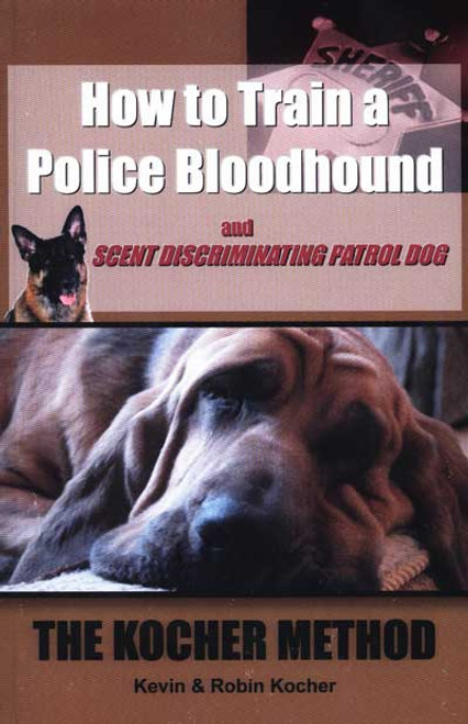 How To Train A Police Bloodhound <a href=