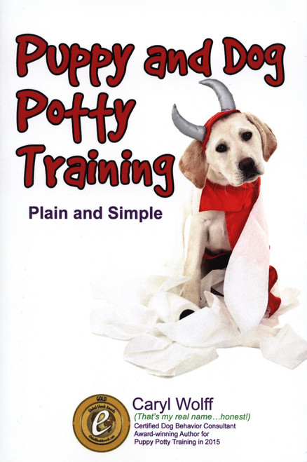 Puppy and Dog Potty Training: Plain and Simple (Shopworn)