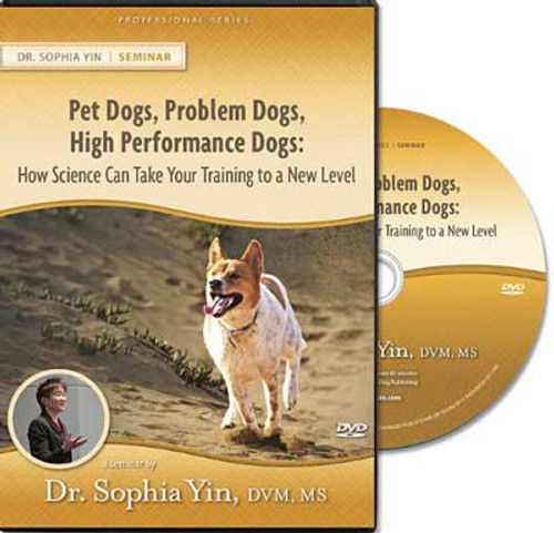 Pet Dogs, Problem Dogs, High Performance Dogs: How Science Can Take Your Training to a New Level DVD